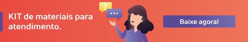 Melhores os processos de suporte para motivar a equipe de atendimento!