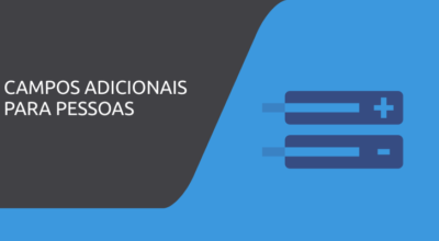 Movidesk 5.0 – Campos Adicionais para Pessoas
