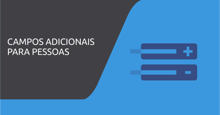 Movidesk 5.0 – Campos Adicionais para Pessoas