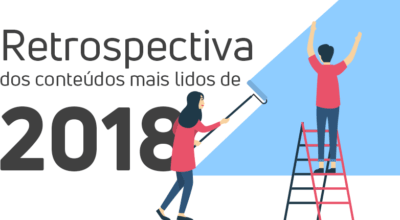 Retrospectiva 2018: os 10 conteúdos mais lidos neste ano