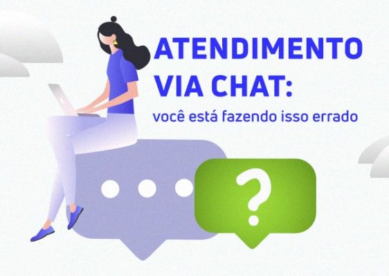 Atendimento via chat: você está fazendo isso errado