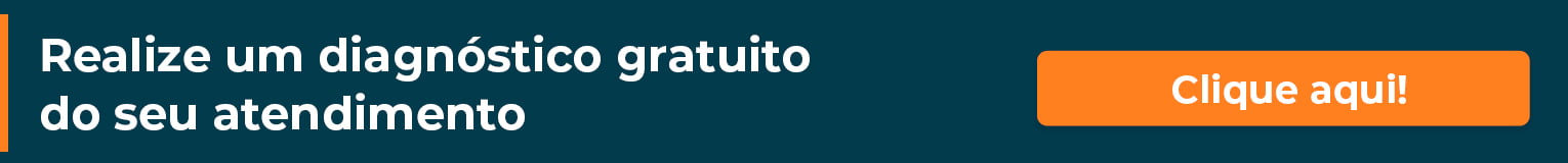 Realize um diagnóstico gratuito do seu atendimento e acabe com as reclamações de clientes.