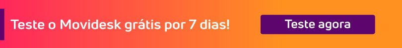 Teste o Movidesk por 7 dias grátis!