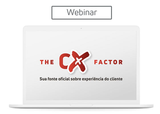 [The CX Factor] Sua fonte oficial sobre experiência do cliente