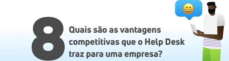 Vantagens competitivas de um Help Desk