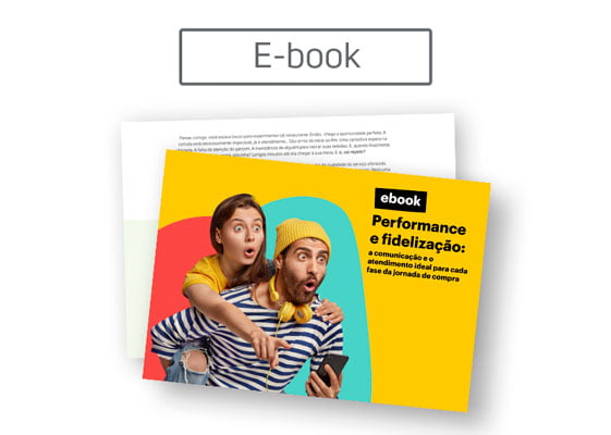 [E-book] Performance e fidelização: o atendimento ideal para cada fase da jornada de compra