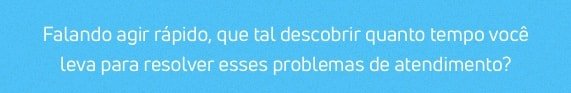 Resolva esses problemas de atendimento!