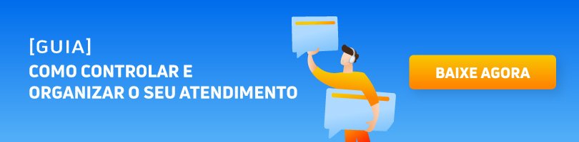 4 CTA Como controlar e organizar o seu atendimento