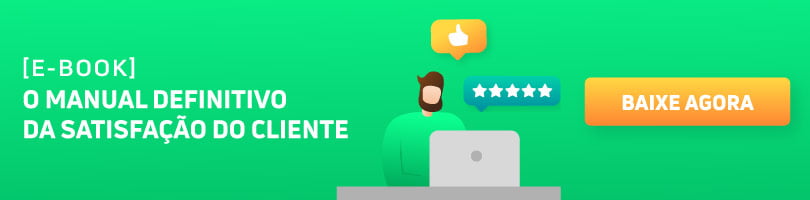 Baixe o manual definitivo da satisfação do cliente!